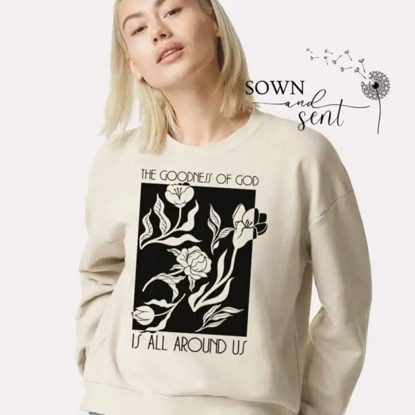 Goodness of God Sweatshirt