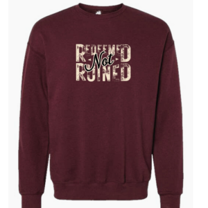 Redeemed Not Ruined Flat - Christian Sweatshirt